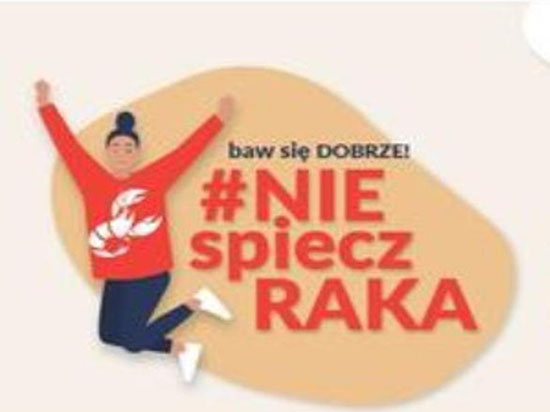 Baw się dobrze! #NIEspieczRAKA