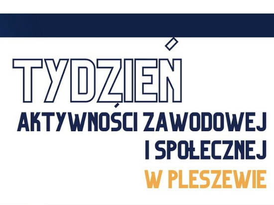 Tydzień Aktywności Zawodowej i Społecznej